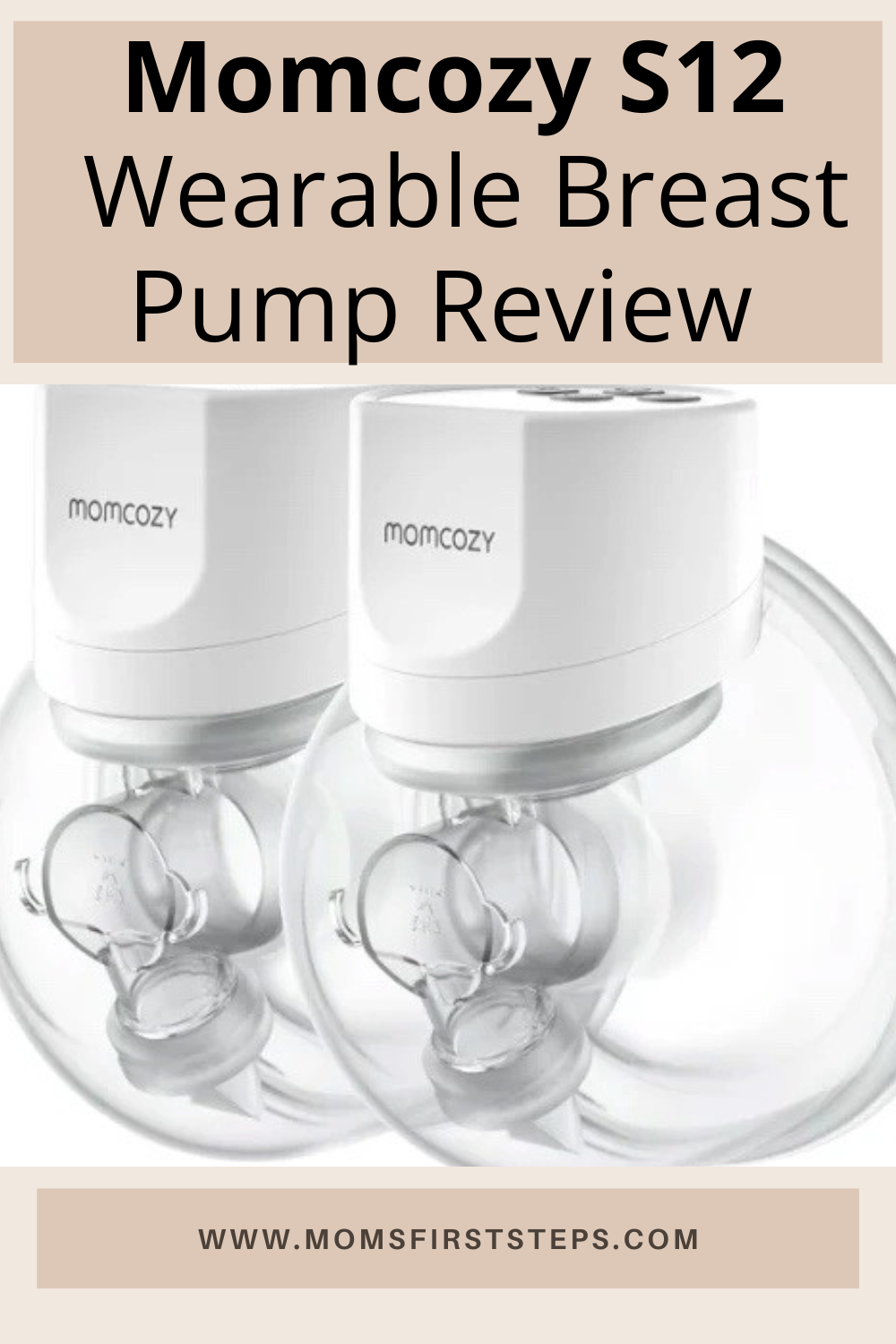 Momcozy S12 Pro Breast Pump Review — Mom's First Steps